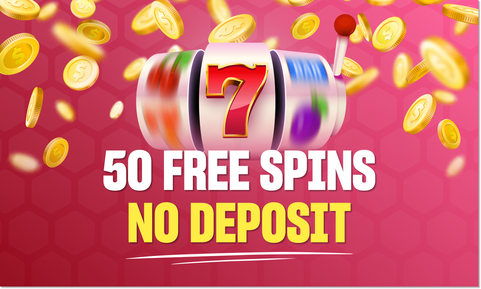 Best 50 Free Spins No Deposit Deal of 2026