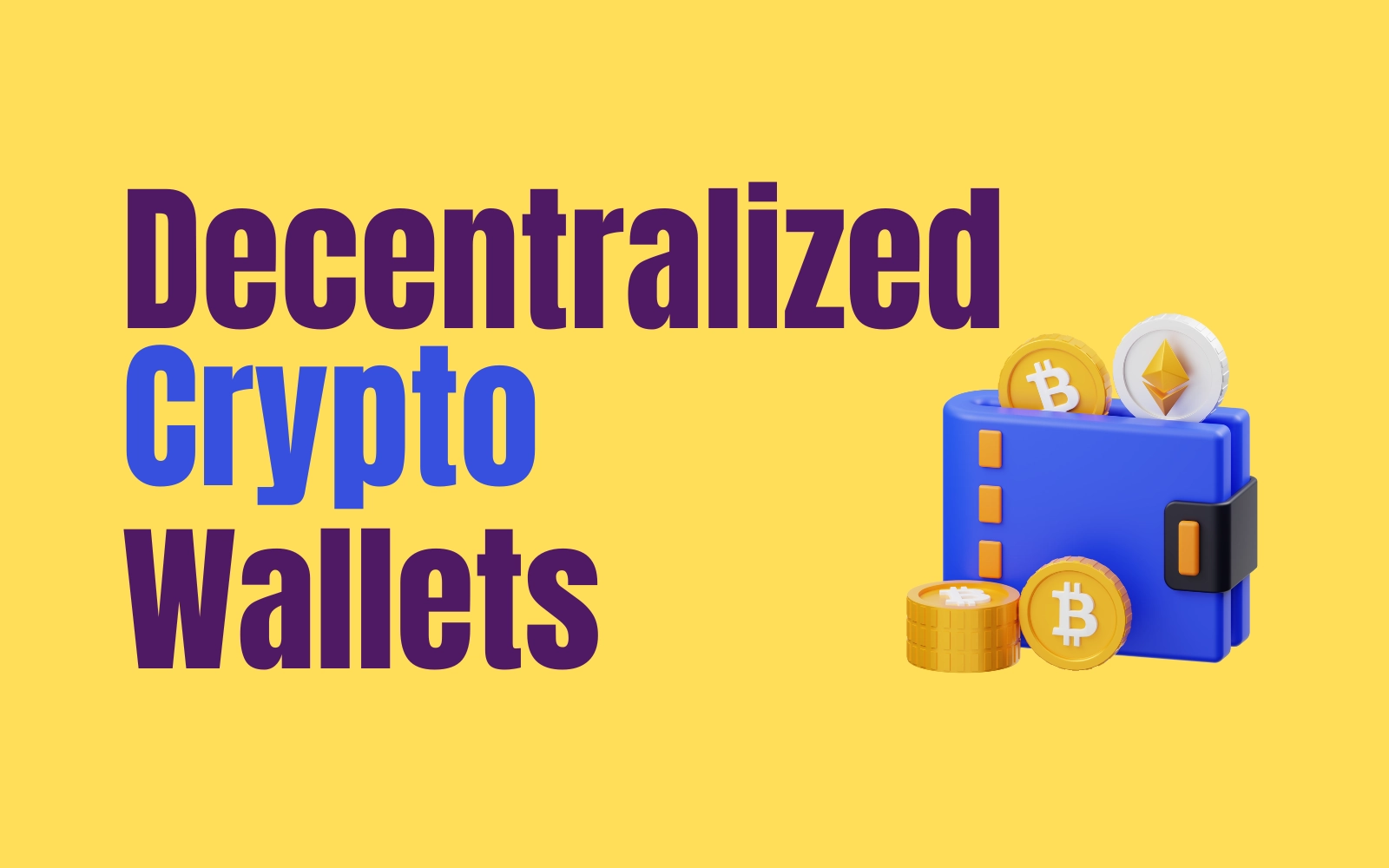 Decentralized Wallets