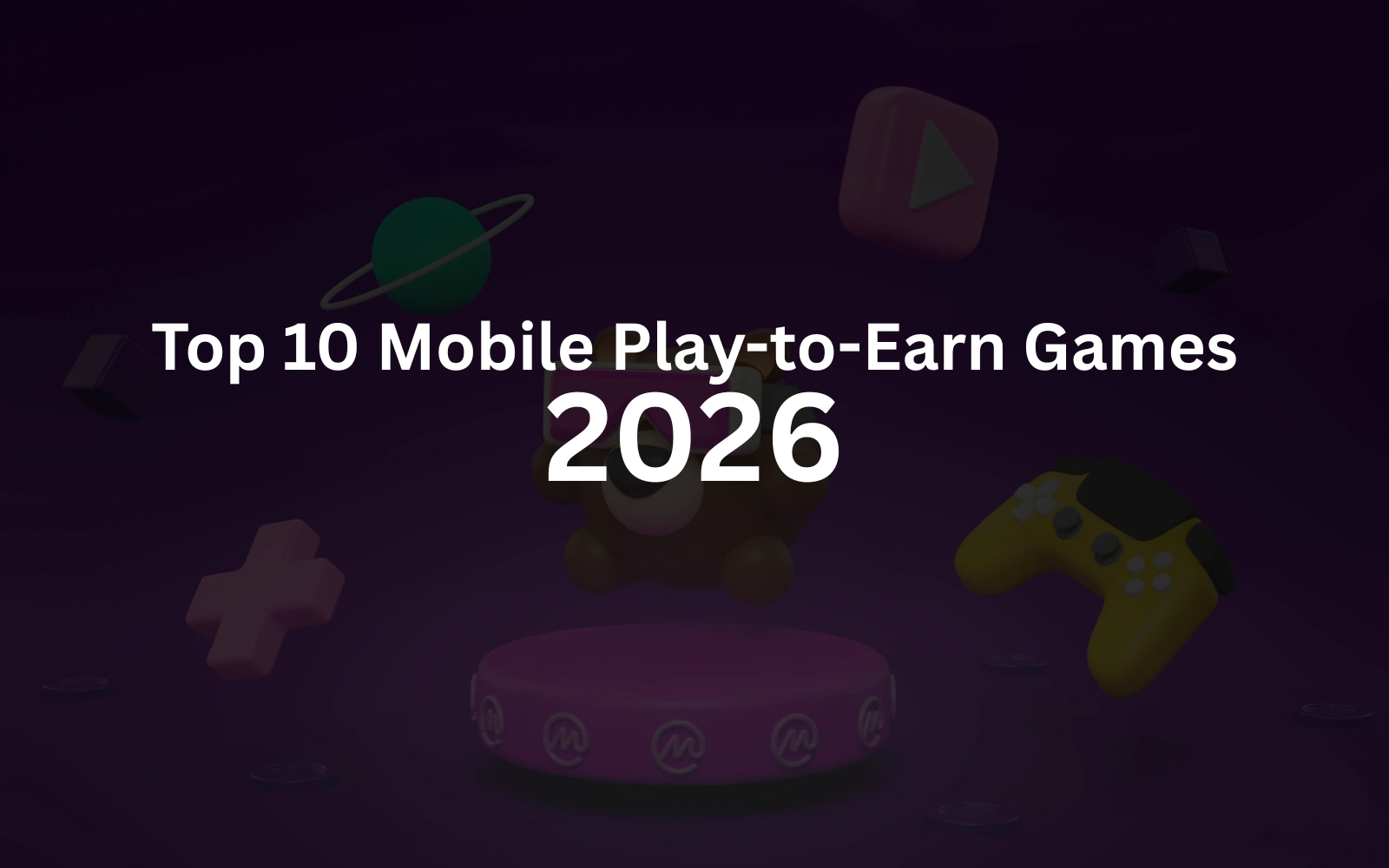 Top 10 Mobile Play-to-Earn Crypto Games for 2026