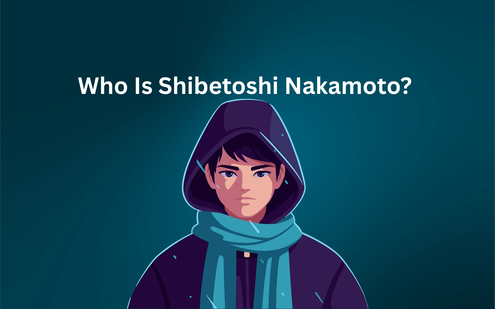 Who Is Shibetoshi Nakamoto?