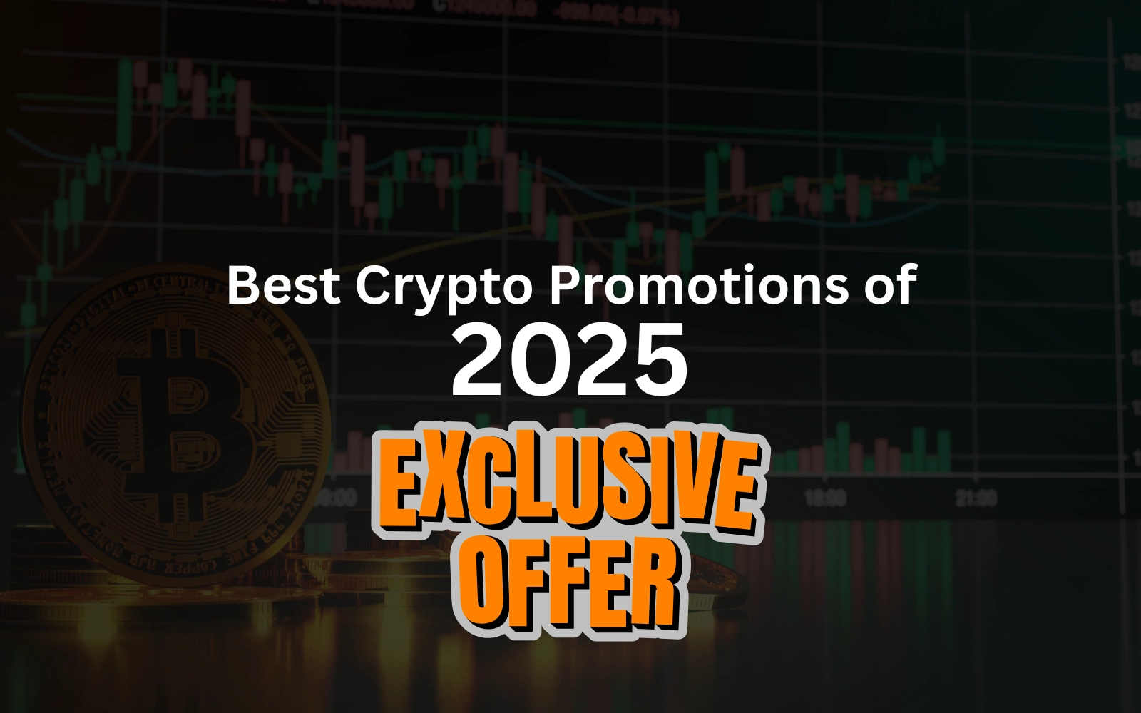 The Best Crypto Promotions