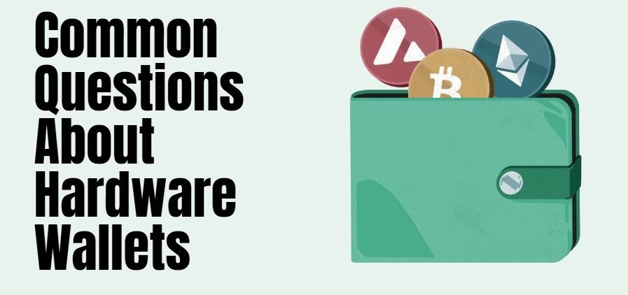common-questions-about-hardware-wallets