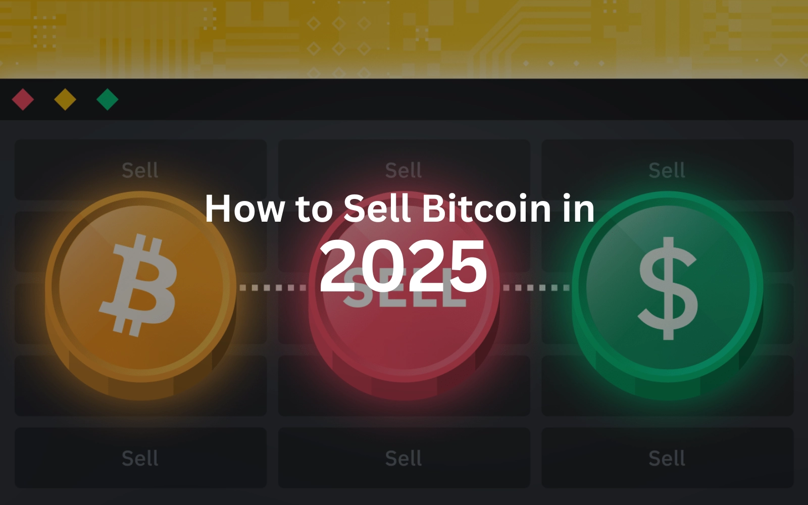 How to Sell Bitcoin in 2025